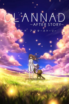 Clannad: After Story - CLANNAD〜AFTER STORY〜