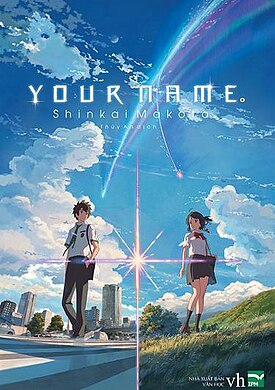 Tên Cậu Là Gì? (Kimi no Na wa.) -   Your Name.