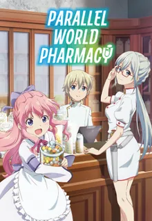 Hiệu Thuốc Tại Dị Giới - Parallel World Pharmacy  